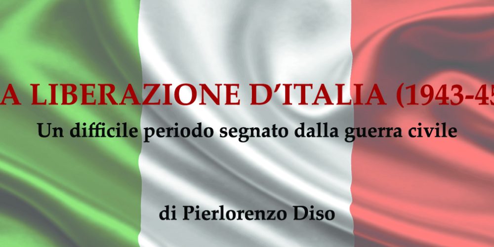 La liberazione dell’Italia